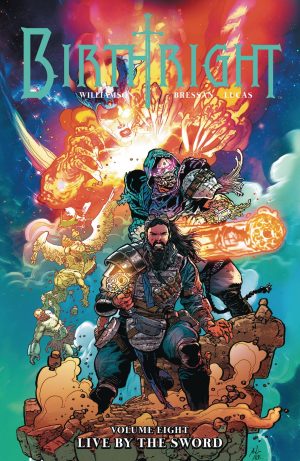 Birthright Volume Eight: Live by the Sword cover