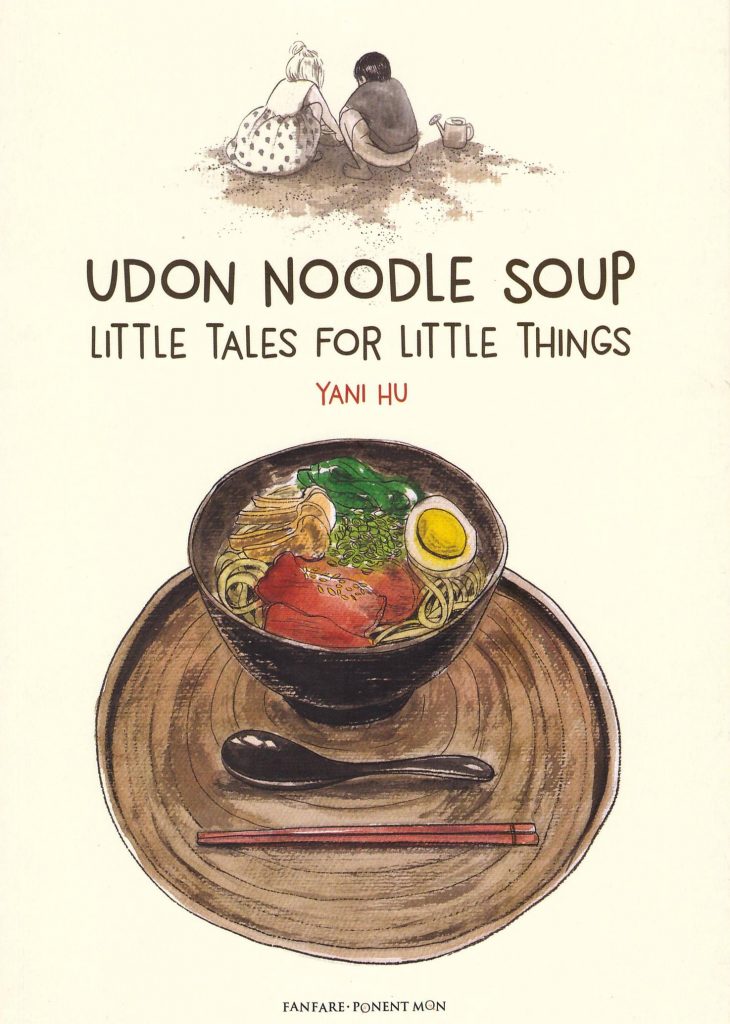 Udon Noodle Soup: Little Tales for Little Things