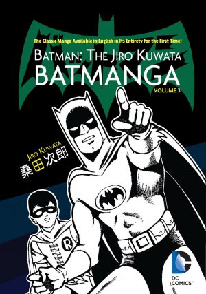 Batman: The Jiro Kuwata Batmanga Volume 3 cover