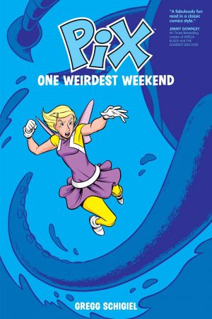 Pix: One Weirdest Weekend cover