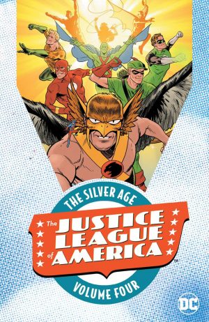 The Justice League of America: The Silver Age Volume Four cover
