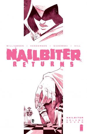 Nailbiter Volume Seven: Nailbiter Returns cover