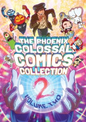 The Phoenix Colossal Comics Collection Volume Two cover