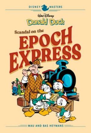 Disney Masters: Donald Duck – Scandal on the Epoch Express cover