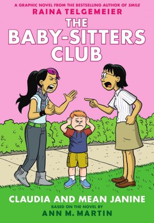 The Baby-Sitters Club: Claudia and Mean Janine cover