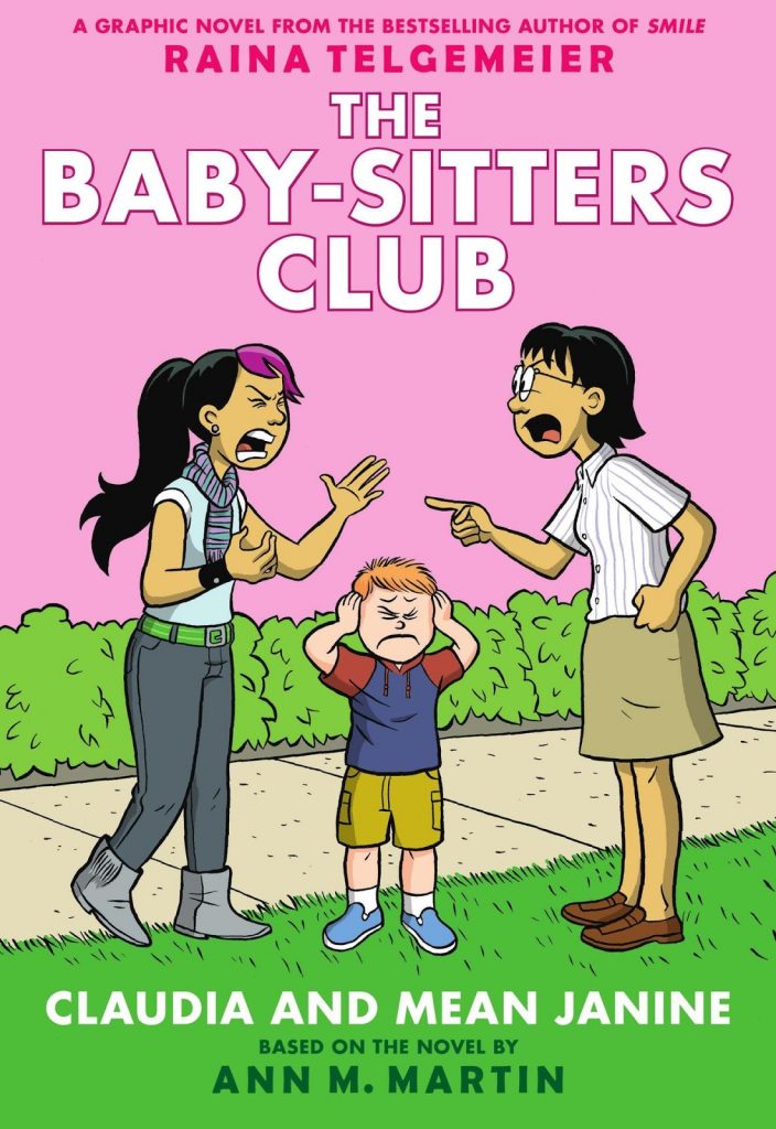 The Baby-Sitters Club: Claudia and Mean Janine