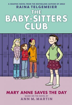 The Baby-Sitters Club: Mary Anne Saves the Day cover