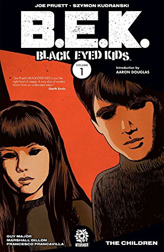B.E.K. Black Eyed Kids Volume 1: The Children