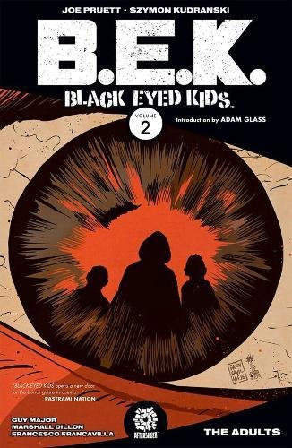 B.E.K. Black Eyed Kids Volume 2: The Adults