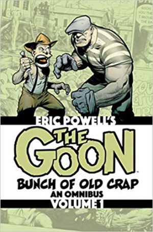 The Goon: Bunch of Old Crap – An Omnibus Volume 1 cover