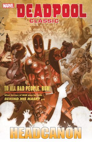 Deadpool Classic Vol. 17: Headcanon cover