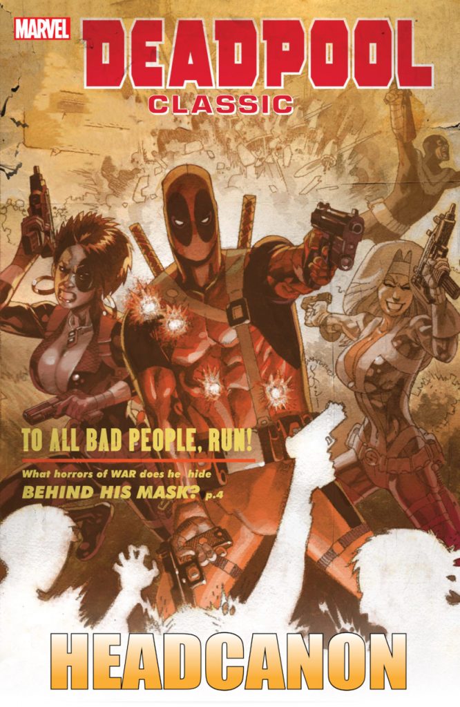 Deadpool Classic Vol. 17: Headcanon