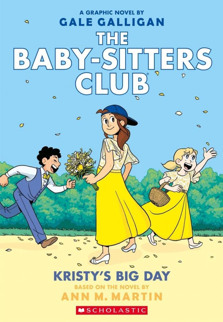 The Baby-Sitters Club: Kristy’s Big Day