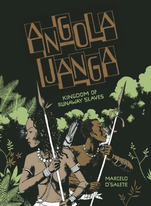 Angola Janga: Kingdom of Runaway Slaves cover