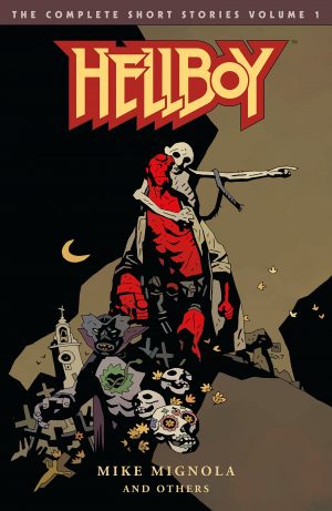 Hellboy: The Complete Short Stories Volume 1 cover