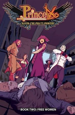 Princeless: Raven, The Pirate Princess Book Two – Free Women cover