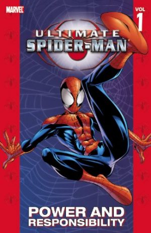 Ultimate Spider-Man Vol. 1: Power and Responsibility cover