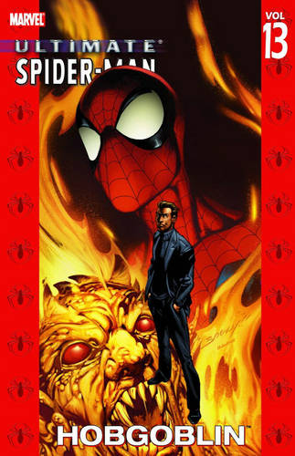 Ultimate Spider-Man Vol. 13: Hobgoblin