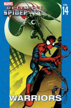 Ultimate Spider-Man Vol. 14: Warriors cover