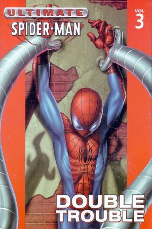 Ultimate Spider-Man Vol. 3: Double Trouble cover