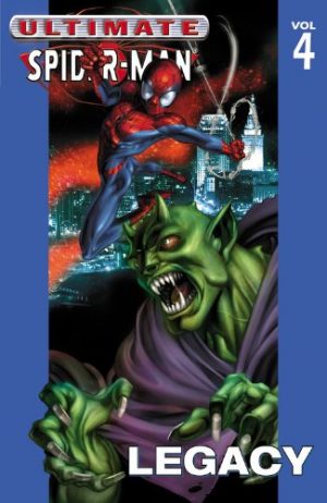 Ultimate Spider-Man Vol. 4: Legacy cover