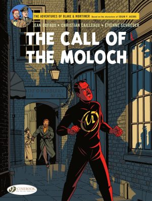 The Adventures of Blake & Mortimer: The Call of the Moloch cover