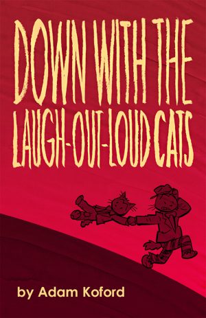 Down with the Laugh-Out-Loud Cats cover