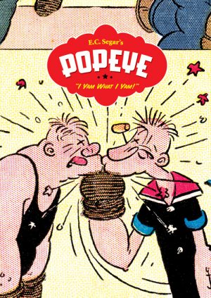E. C. Segar’s Popeye Vol. 1: “I Yam What I Yam!” cover