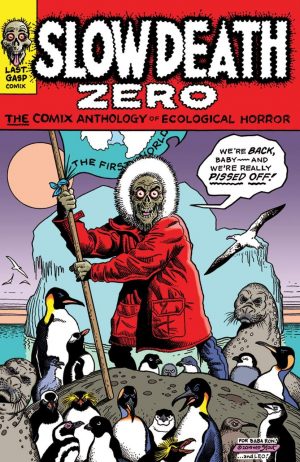 Slow Death Zero: The Comix Anthology of Ecological Horror cover