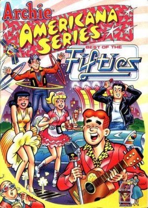 Archie Americana Series: Best of the Fifties cover