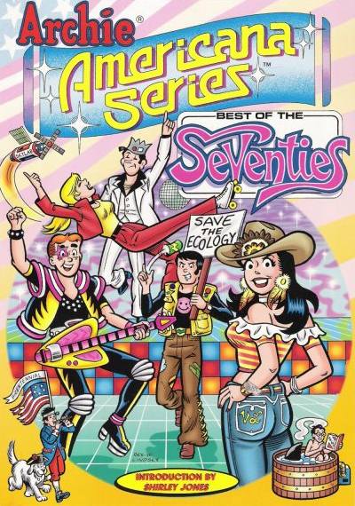 Archie Americana Series: Best of the Seventies