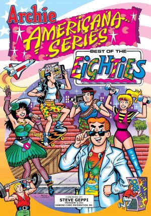 Archie Americana Series: Best of the Eighties cover