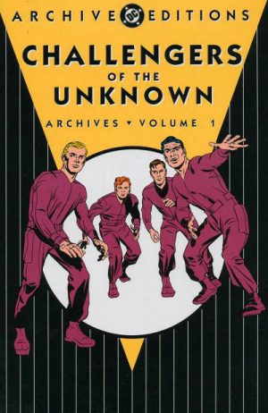 Challengers of the Unknown Archives Volume 1 cover