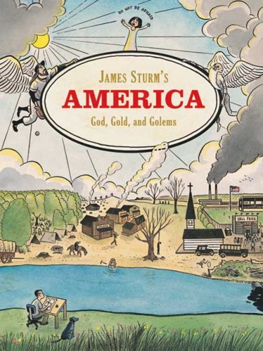 James Sturm’s America: God, Gold and Golems
