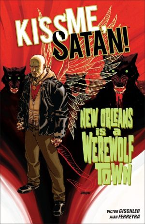 Kiss Me, Satan: New Orleans is a Wonderful Town cover