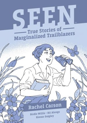 Seen: True Stories of Marginalized Trailblazers – Rachel Carson cover