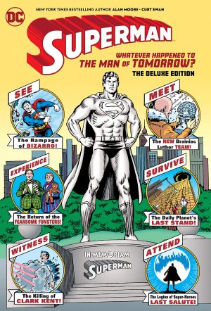 Superman: Whatever Happened to the Man of Tomorrow? The Deluxe Edition cover