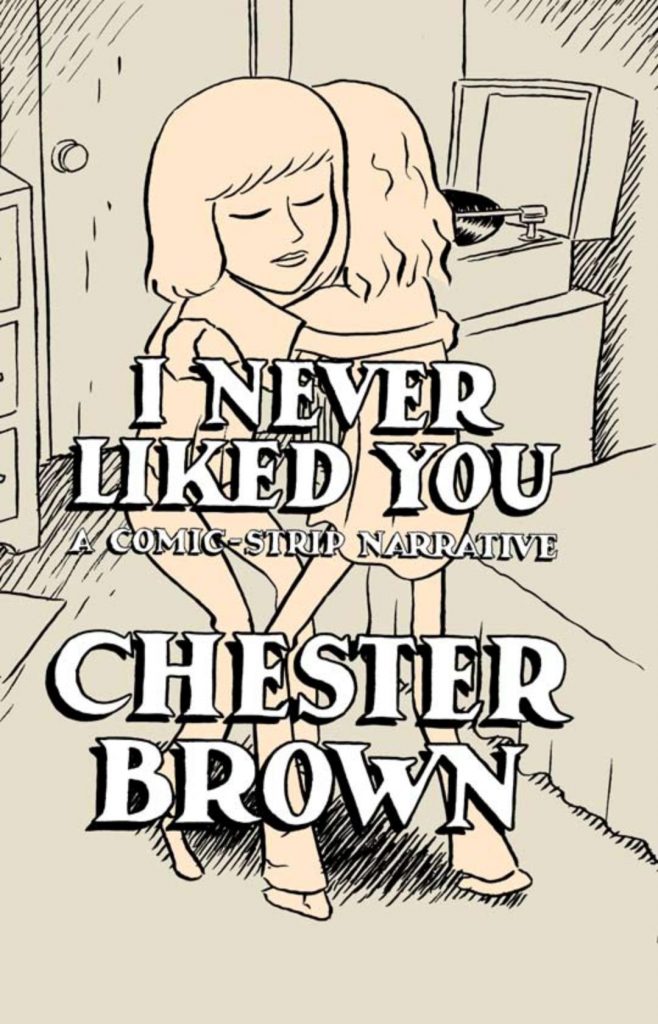 I Never Liked You: A Comic Strip Narrative