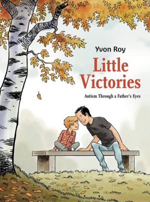 Little Victories: Autism Through a Father’s Eyes cover