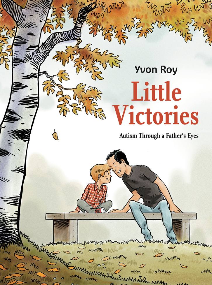 Little Victories: Autism Through a Father’s Eyes