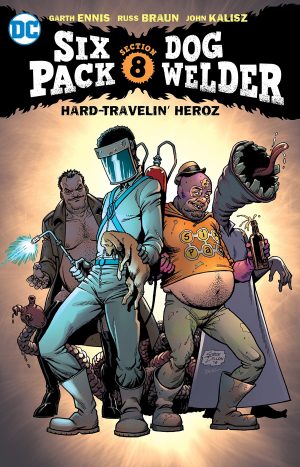 Sixpack and Dogwelder: Hard-Travelin’ Heroz cover