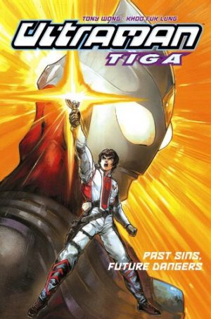 Ultraman Tiga: Past Sins, Future Dangers cover