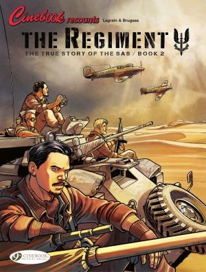 The Regiment, The True Story of the SAS: Book 2 cover