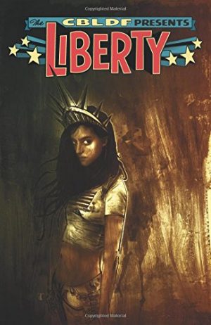 CBLDF Presents Liberty cover