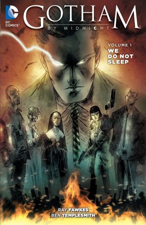 Gotham by Midnight Volume 1: We Do Not Sleep cover