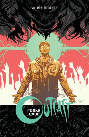 Outcast Volume 8: The Merged cover