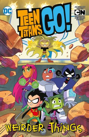 Teen Titans Go!: Weirder Things cover