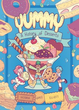 Yummy: A History of Desserts cover