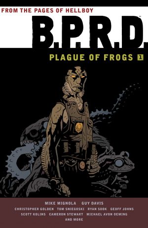 B.P.R.D.: Plague of Frogs 1 cover