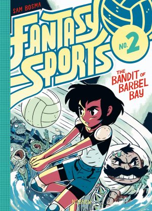 Fantasy Sports No. 2: The Bandit of Barbel Bay cover
